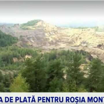 Potențiale despăgubiri de 6,7 miliarde de dolari pentru aurul de la Roșia Montană
