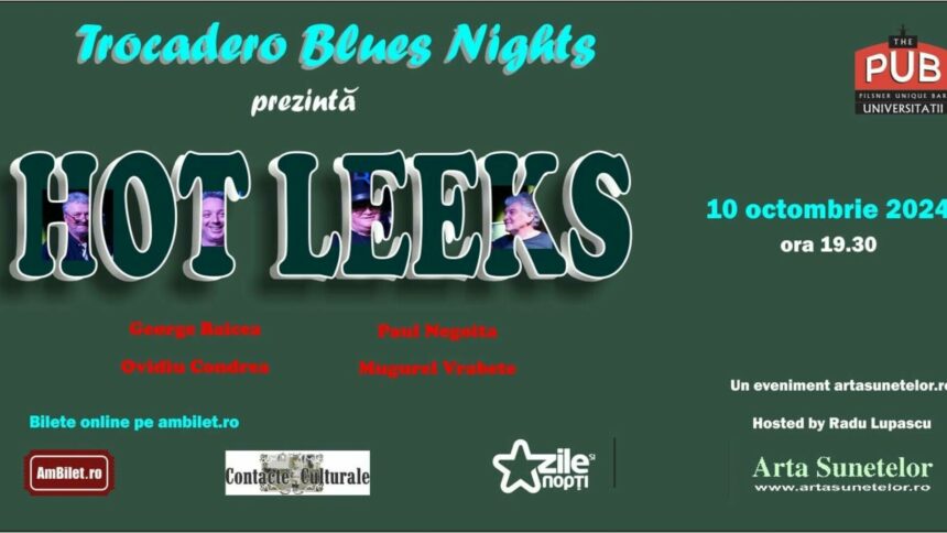 img Supergrupul românesc de muzică blues Hot Leeks deschide seria Trocadero Blues Nights din București