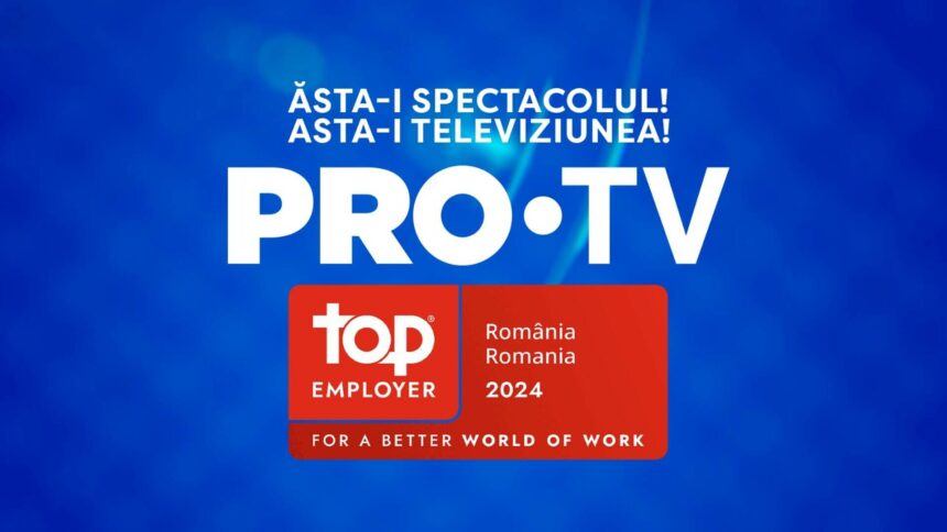 img PRO TV obține certificarea Top Employer Institute