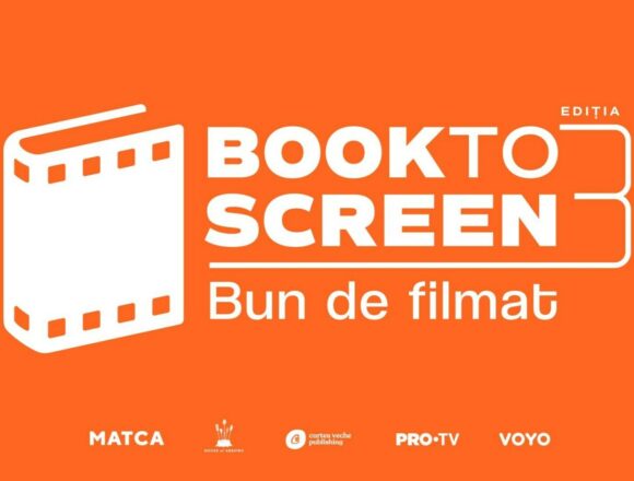 Ediția a III-a Book to Screen – Evenimentul care aduce laolaltă autori, editori de carte și producători de film